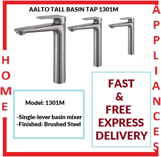AALTO TALL BASIN TAP 1301M ( BRUSHED STEEL ) / FREE EXPRESS DELIVERY