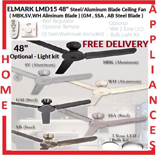 POINT ONE LMD 15 48" Steel/Aluminum Blade Ceiling Fan With AC MOTOR , 3 Steel/Aluminum blades , 3 Speed , Optional Light Kit / FREE EXPRESS DELIVERY