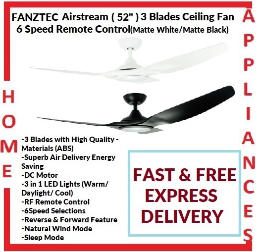 FANZTEC AIRSTREAM 52" 3 Blades ABS Ceiling Fan ( Matte White , Matte Black ) With DC Motor / FREE EXPRESS DELIVERY