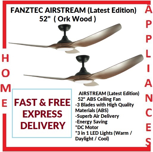 FANZTEC AIRSTREAM (Latest Edition) 52” ( Ork Wood )3 Blades ABS Ceiling Fan / FREE EXPRESS DELIVERY