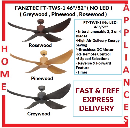 FANZTEC FT-TWS-1 (No LED) 46" / 52" Ceiling Fan ( Greywood , Pinewood , Rosewood ) / FREE EXPRESS DELIVERY